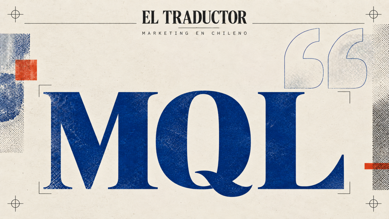 Qué es un MQL